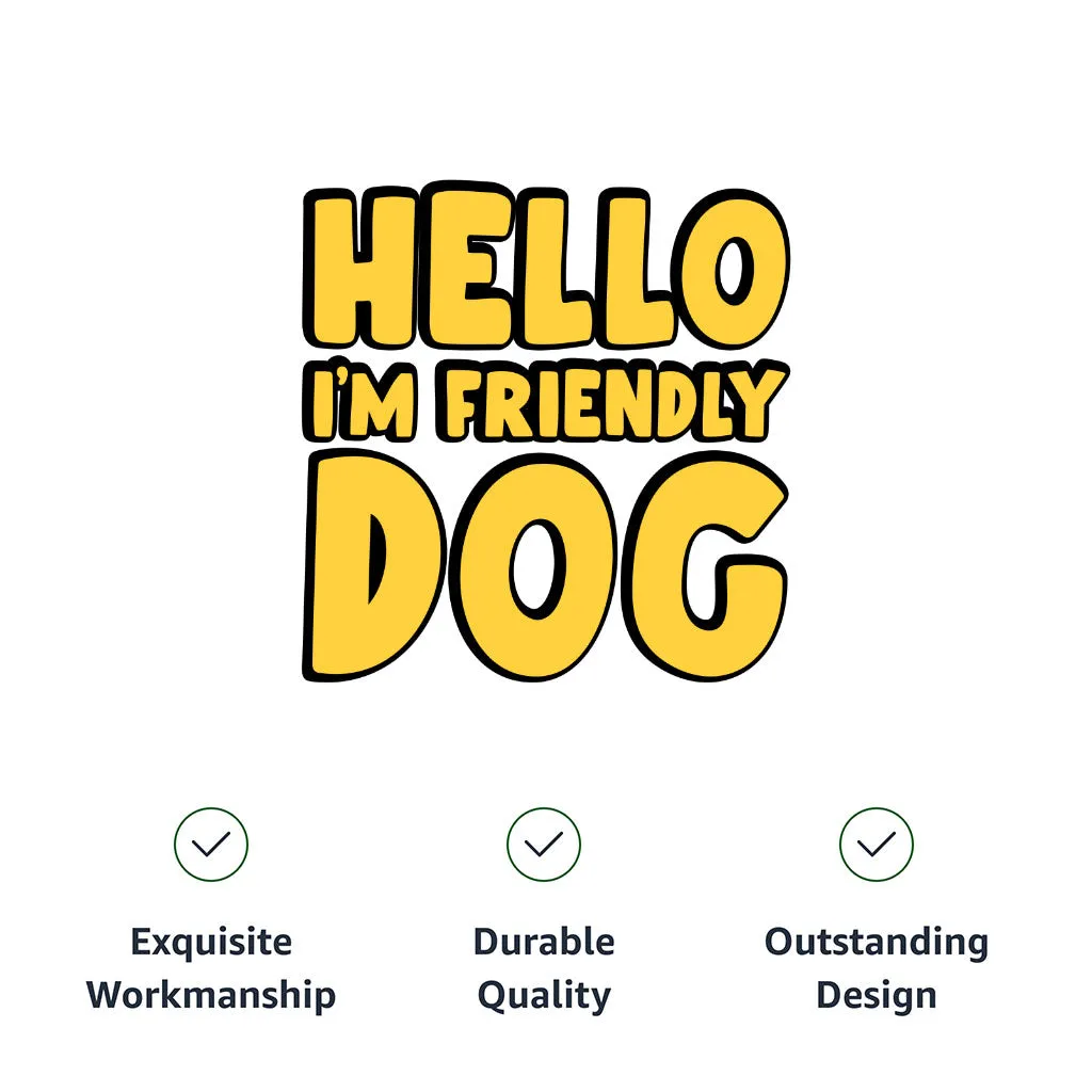 I'm Friendly Dog Pet Bandana Collar - Themed Scarf Collar - Cute Dog Bandana
